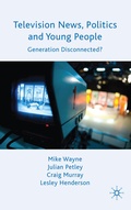 Cover: Television News, Politics and Young People - Palgrave Macmillan