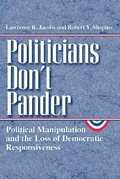 Cover: Politicians Don't Pander - University of Chicago Press
