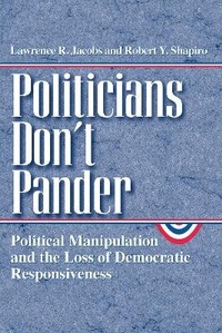 Enlarge image Cover: Politicians Don't Pander - University of Chicago Press