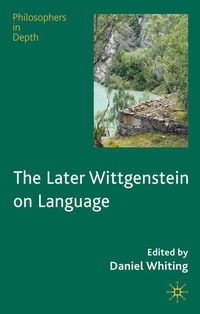 Enlarge image Cover: The Later Wittgenstein on Language - Palgrave Macmillan