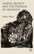 Cover: Samuel Beckett and the Problem of Irishness - Palgrave Macmillan