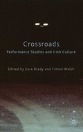Cover: Crossroads: Performance Studies and Irish Culture - Palgrave Macmillan