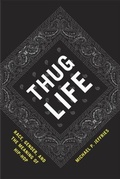 Cover: Thug Life - University of Chicago Press