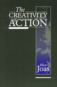 Enlarge image Cover: The Creativity of Action - University of Chicago Press