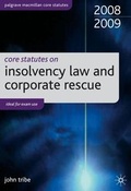 Cover: Core Statutes on Insolvency Law and Corporate Rescue 2008-09 - Palgrave