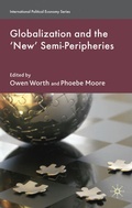 Cover: Globalization and the 'New' Semi-Peripheries - Palgrave Macmillan