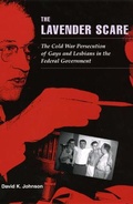 Cover: The Lavender Scare - University of Chicago Press