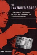 Cover: The Lavender Scare - University of Chicago Press