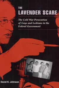 Enlarge image Cover: The Lavender Scare - University of Chicago Press