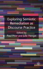 Cover: Exploring Semiotic Remediation as Discourse Practice - Palgrave Macmillan