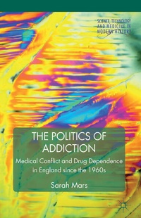 Enlarge image Cover: The Politics of Addiction - Palgrave Macmillan
