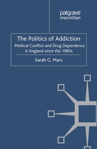Enlarge image Cover: The Politics of Addiction - Palgrave Macmillan