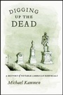 Cover: Digging Up the Dead - University of Chicago Press