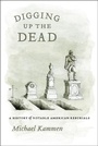 Cover: Digging Up the Dead - University of Chicago Press