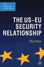 Cover: The US-EU Security Relationship - Red Globe Press
