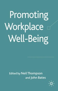 Enlarge image Cover: Promoting Workplace Well-being - Palgrave Macmillan