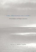 Cover: The Presence of Light - University of Chicago Press
