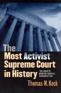 Cover: The Most Activist Supreme Court in History - University of Chicago Press