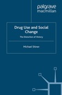 Cover: Drug Use and Social Change - Palgrave Macmillan