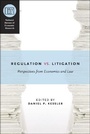 Cover: Regulation versus Litigation - University of Chicago Press
