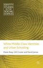 Cover: White Middle-Class Identities and Urban Schooling - Palgrave Macmillan