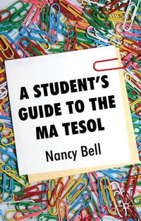 Enlarge image Cover: A Student's Guide to the MA TESOL - Palgrave Macmillan