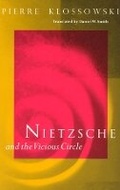 Cover: Nietzsche and the Vicious Circle - University of Chicago Press
