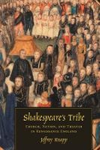 Enlarge image Cover: Shakespeare's Tribe - University of Chicago Press