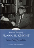 Cover: Selected Essays: Laissez Faire - Pro and Con v. 2 - University of Chicago Press