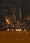 Cover: Mastering Iron - University of Chicago Press