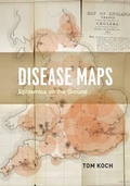 Cover: Disease Maps - University of Chicago Press