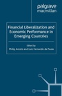 Cover: Financial Liberalization and Economic Performance in Emerging Countries - Palgrave Macmillan