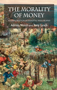 Enlarge image Cover: The Morality of Money - Palgrave Macmillan