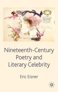 Cover: Nineteenth-Century Poetry and Literary Celebrity - Palgrave Macmillan