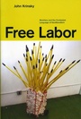 Cover: Free Labor - University of Chicago Press