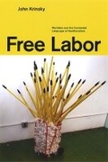 Cover: Free Labor - University of Chicago Press