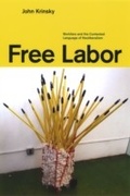 Cover: Free Labor - University of Chicago Press