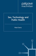 Cover: Sex, Technology and Public Health - Palgrave Macmillan