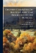 Cover: Oeuvres Completes Du Roi Ren Avec Une Biographie Et Des Notices... - Nabu Press