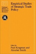 Cover: Empirical Studies of Strategic Trade Policy - University of Chicago Press