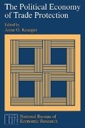 Cover: The Political Economy of Trade Protection - University of Chicago Press