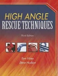 Enlarge image Cover: High Angle Rescue Techniques - Jones and Bartlett Publishers, Inc