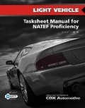 Cover: Light Vehicle Tasksheet Manual For NATEF Proficiency, 2013 NATEF Edition - Jones and Bartlett Publishers, Inc