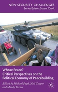 Cover: Whose Peace? Critical Perspectives on the Political Economy of Peacebuilding - Palgrave Macmillan