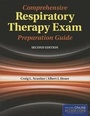 Cover: Comprehensive Respiratory Therapy Exam Preparation Guide - Jones and Bartlett Publishers, Inc