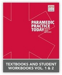 Abbildung von: Paramedic Practice Today: Above And Beyond, Volumes 1 & 2 + Paramedic Practice Today Student Workbooks, Volumes 1 & 2 - Jones and Bartlett Publishers, Inc