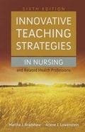 Cover: Innovative Teaching Strategies in Nursing and Related Health Professions - Jones and Bartlett Publishers, Inc