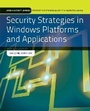Cover: Security Strategies in Windows Platforms and Applications - Jones and Bartlett Publishers, Inc