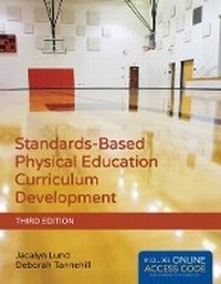 Abbildung von: Standards-Based Physical Education Curriculum Development - Jones and Bartlett Publishers, Inc