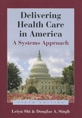 Cover: Delivering Health Care In America - Jones and Bartlett Publishers, Inc